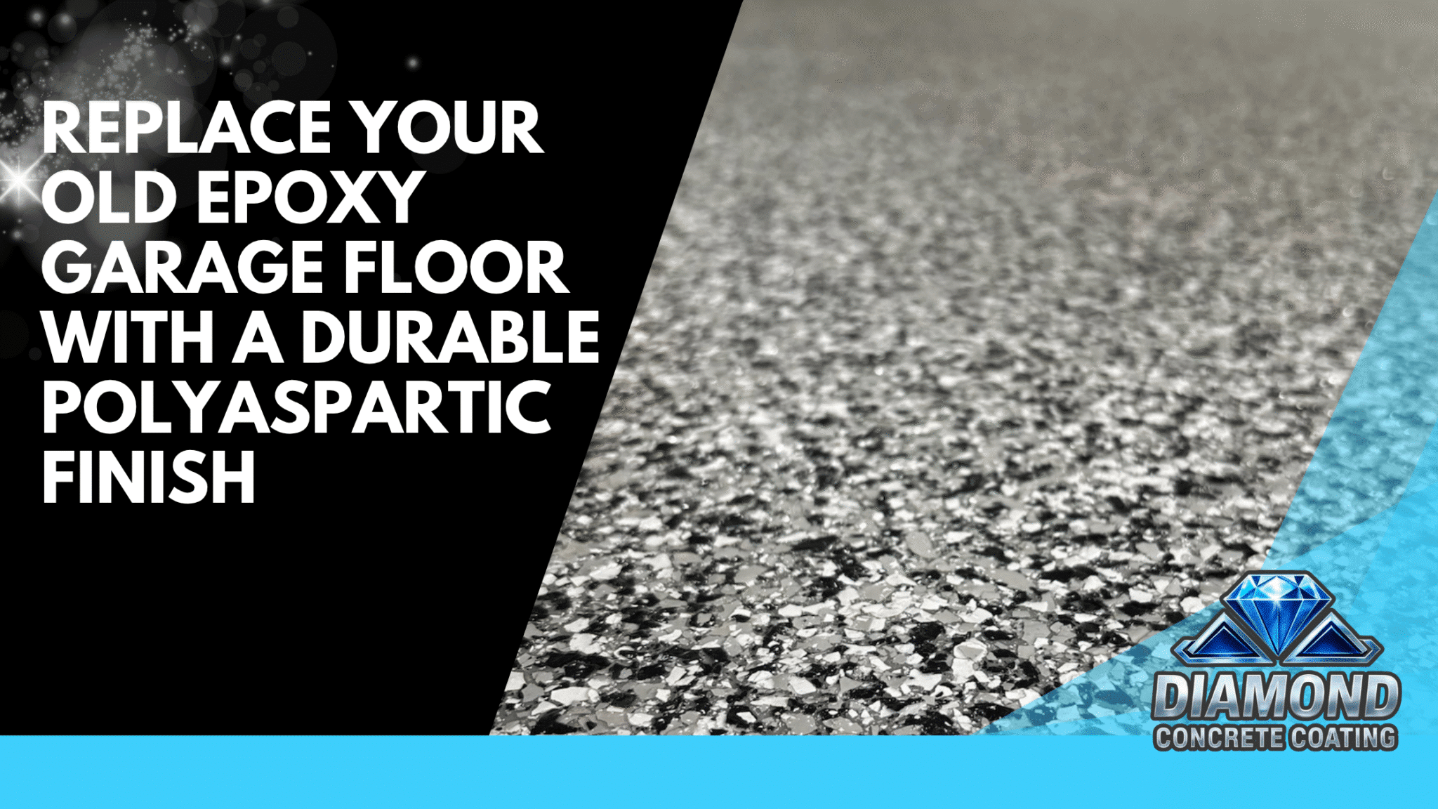 Promotional image highlighting durable polyaspartic concrete floor finish. Includes close-up floor texture, company logo, and text encouraging replacement of old epoxy floors. - Replace Your Old Epoxy Garage Floor with a Durable Polyaspartic Finish
